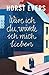 Ware ich du, wurde ich mich lieben