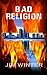 Bad Religion (Nick Kepler B...