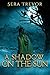 A Shadow on the Sun by Sera Trevor