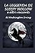 La leggenda di Sleepy Hollow e altri racconti