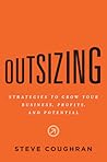 Outsizing: Strate...