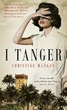 I Tanger by Christine Mangan