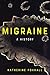Migraine: A History