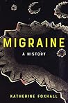 Migraine: A History