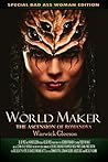 World Maker: The Ascension of Romanova (Piper Robbin and the American Oz Maker Book 1)