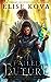 Failed Future (Air Awakens:...