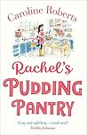 Rachel’s Pudding ...