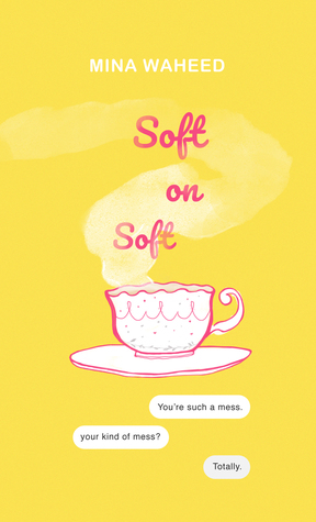 Soft on Soft (Kindle Edition)