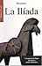 La Ilíada by Homer