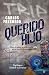 Querido hijo: Carta de amor...
