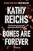 Bones Are Forever (Temperance Brennan, #15)