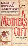 A Mother's Gift