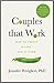 Couples That Work: How To T...