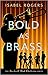 Bold as Brass (Stockwell Pa...
