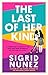 The Last of Her Kind by Sigrid Nunez