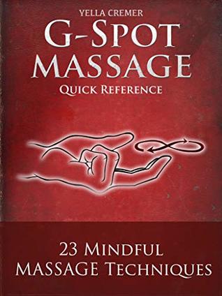 Mindful G Spot Massage Tantric Massage For Couples By Yella Cremer