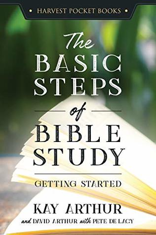 The Basic Steps of Bible Study: Getting Started (Harvest Pocket Books)