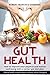 Gut Health by Robert Francisco Diamond
