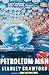 Petroleum Man: A Novel