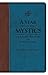A Year With the Mystics: Visionary Wisdom for Daily Living