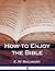 How to Enjoy the Bible