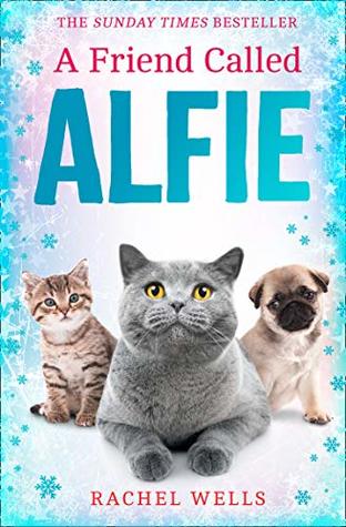 A Friend Called Alfie (Alfie, #6)