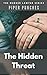 The Hidden Threat (The Murd...