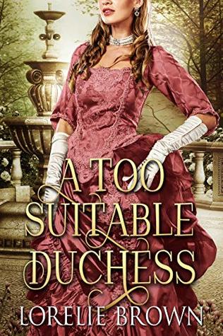 A Too Suitable Duchess (Waywroth Academy, #3)