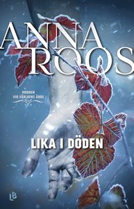 Lika i döden (Morden vid världens ände, #1)