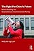 The Fight for China's Future: Civil Society vs. the Chinese Communist Party