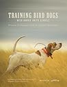 Training Bird Dog...