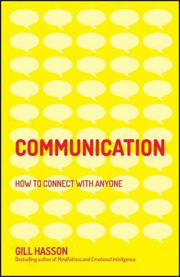 Communication: How to Connect with Anyone (Paperback)