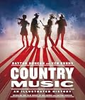 Country Music: An Illustrated History 