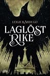 Laglöst rike by Leigh Bardugo