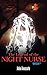 The Legend of the Night Nur...