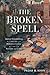 The Broken Spell: Indian St...