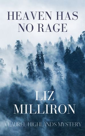 Heaven Has No Rage (Laurel Highlands Mystery #2)