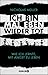Ich bin mal eben wieder tot: Wie ich lernte, mit Angst zu leben