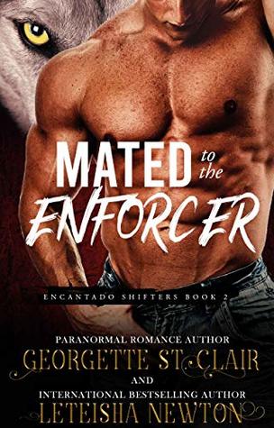 Mated to the Enforcer (Encantado Shifters #2)