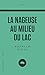 La Nageuse au Milieu du Lac