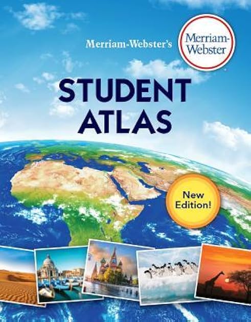 Merriam-Webster’s Student Atlas | Features full-color physical, political, & thematic maps
