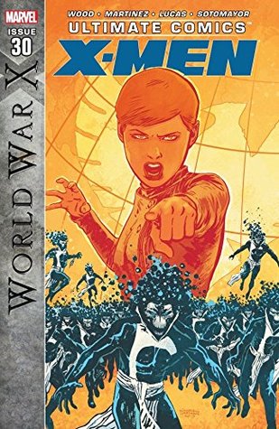 Ultimate Comics X-Men #30 (Kindle Edition)