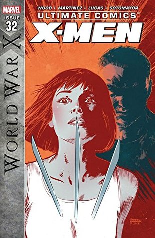 Ultimate Comics X-Men #32 (Kindle Edition)