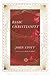 Basic Christianity (The IVP Signature Collection)
