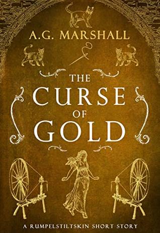 The Curse of Gold (Once Upon a Short Story, #5)