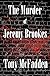 The Murder of Jeremy Brookes