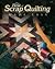 The Best of Scrap Quilting Made Easy