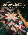 The Best of Scrap Quilting Made Easy