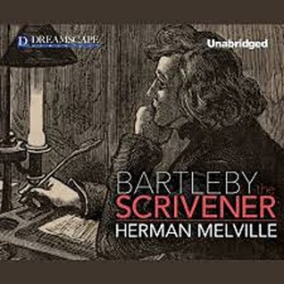 Bartleby, the Scrivener A Story of Wall-Street
