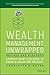 Wealth Management Unwrapped...